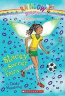Sports Fairies #2: Stacey the Soccer Fairy: A Rainbow Magic Book di Daisy Meadows edito da SCHOLASTIC