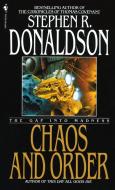 Chaos and Order: The Gap Into Madness di Stephen R. Donaldson edito da BANTAM TRADE