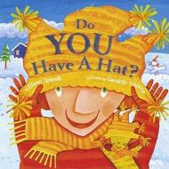 Do You Have a Hat? di Eileen Spinelli edito da SIMON & SCHUSTER BOOKS YOU