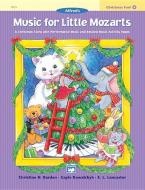 Music for Little Mozarts Christmas Fun, Bk 4 di Gayle Kowalchyk, Christine Barden, E. Lancaster edito da ALFRED PUBN