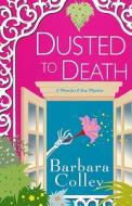 Dusted To Death di Barbara Colley edito da Kensington Publishing