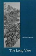 The Long View di Charles O. Hartman edito da University Press Of New England
