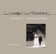 Luke Swank di Howard Bossen edito da University of Pittsburgh Press