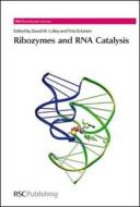 Ribozymes and RNA Catalysis di Marina V. Rodnina edito da RSC