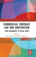 Commercial Contract Law And Arbitration edito da Taylor & Francis Ltd