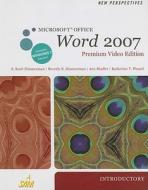 New Perspectives on Microsoft Office Word 2007, Introductory, Premium Video Edition [With CDROM] di S. Scott Zimmerman, Beverly B. Zimmerman, Ann Shaffer edito da Course Technology