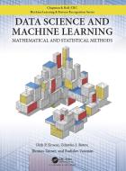 Data Science And Machine Learning di Dirk P. Kroese, Zdravko Botev, Thomas Taimre, Radislav Vaisman edito da Taylor & Francis Ltd
