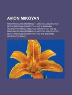 Avion Mikoyan: Mikoyan-gourevitch Mig-21 di Livres Groupe edito da Booksllc.Net