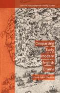 Geoparsing Early Modern English Drama di Monica Matei-Chesnoiu edito da Palgrave Macmillan
