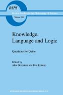 Knowledge, Language and Logic: Questions for Quine edito da Springer Netherlands