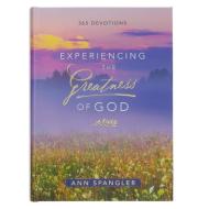 Devotional Experiencing the Greatness of God Hc di Ann Spangler edito da CHRISTIAN ART GIFTS