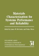 Materials Characterization for Systems Performance and Reliability di James W. McCauley, Volker Weiss edito da Springer US