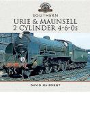 Urie and Maunsell Cylinder 4-6-0s di David Maidment edito da Pen & Sword Books Ltd