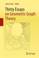 Thirty Essays on Geometric Graph Theory edito da Springer New York