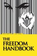 The Freedom Handbook di Luke Denis, Chris Hampton edito da Xlibris
