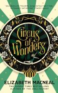 Circus Of Wonders di Elizabeth Macneal edito da Pan Macmillan