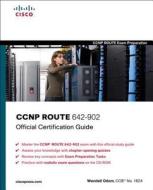 Ccnp Route 642-902 Official Certification Guide di Wendell Odom edito da Pearson Education (us)