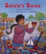 Estela's Swap di Alexis O'Neill, Enrique O. Sanchez edito da LEE & LOW BOOKS INC