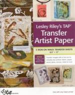 Lesley Riley's Tap Transfer Artist Paper 5 Sheet Pack di Lesley Riley edito da C & T Publishing