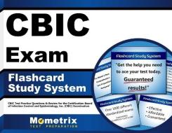 Cbic Exam Flashcard Study System: Cbic Test Practice Questions and Review for the Certification Board of Infection Control and Epidemiology, Inc. (Cbi di Cbic Exam Secrets Test Prep Team edito da Mometrix Media LLC