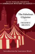 The Fabulous Clipjoint di Fredric Brown, Lawrence Block edito da AMER MYSTERY CLASSICS