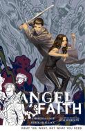 Angel And Faith Volume 5: What You Want, Not What You Need di Christos Gage edito da Dark Horse Comics