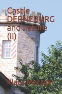 Castle Derneburg and Nature (II) di Klaus Metzger edito da LIGHTNING SOURCE INC