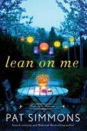 Lean on Me di Pat Simmons edito da SOURCEBOOKS CASABLANCA