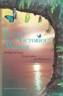 Victorious Widow di Pope-Johnson Debra Pope-Johnson, Heard Keisha Heard, McCollum-Hicks LaTasha McCollum-Hicks edito da Kilgore Publishing