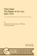 Thiet Giap! - The Battle of An Loc, April 1972 (U.S. Army Center for Military History Indochina Monograph series) di James H. Willbanks, Combat Studies Institute edito da MilitaryBookshop.co.uk
