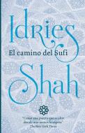 El camino del Sufi di Idries Shah edito da Isf Publishing