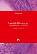 Endothelial Dysfunction edito da IntechOpen