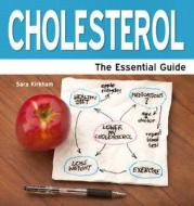 Cholesterol di Sara Kirkham edito da Need2know