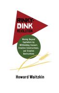 Rinky-dink Revolution: di Howard Waitzkin edito da Daraja Press