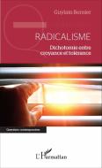 Radicalisme di Guylain Bernier edito da Editions L'Harmattan