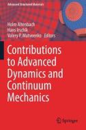 Contributions To Advanced Dynamics And Continuum Mechanics edito da Springer