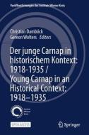 Der Junge Carnap In Historischem Kontext edito da Springer Nature B.V.