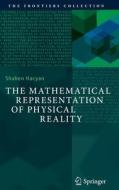 The Mathematical Representation of Physical Reality di Shahen Hacyan edito da Springer Nature Switzerland