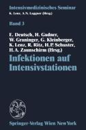Infektionen auf Intensivstationen edito da Springer Vienna