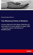 Two Missionary Priests at Mackinac di Edward Osgood Brown edito da hansebooks