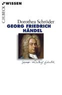 Georg Friedrich Händel di Dorothea Schröder edito da Beck C. H.