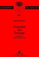 Geographie und Theologie di Manfred Büttner edito da Lang, Peter GmbH
