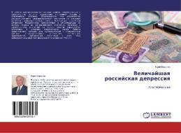 Velichajshaya rossijskaya depressiya di Jurij Voronin edito da LAP Lambert Academic Publishing