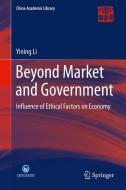 Beyond Market and Government di Yining Li edito da Springer-Verlag GmbH