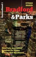 Bradford & Parks Sammelband di Ethan Baker edito da Books On Demand