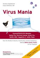 Virus Mania di Torsten Engelbrecht, Köhnlein Claus edito da Books on Demand
