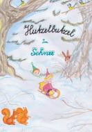 Hutzelbutzel im Schnee di Cornelia Pätow edito da Books on Demand