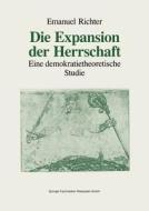 Die Expansion der Herrschaft di Emanuel Richter edito da VS Verlag für Sozialwissenschaften