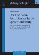 Der Focus-on-Form-Ansatz in der Sprachförderung di Daniela Rotter edito da Waxmann Verlag