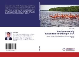 Environmentally Responsible Banking in USA di Shah Habib edito da LAP Lambert Academic Publishing